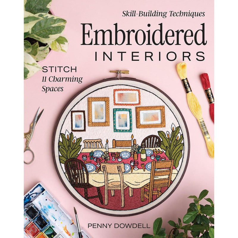 Embroidered Interiors Hand Embroidery Book by Penny Dowdell