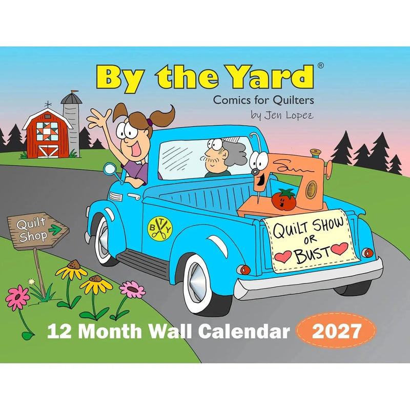 By the Yard® 2027 Wall Calendar for Quilters