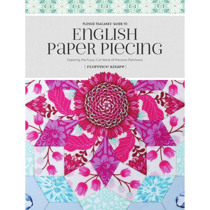 Book: Flossie Teacakes' Guide to English Paper Piecing
