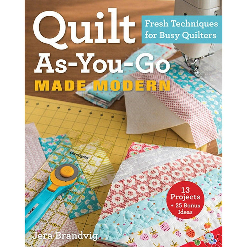 Quilt As-You-Go Made Modern Book