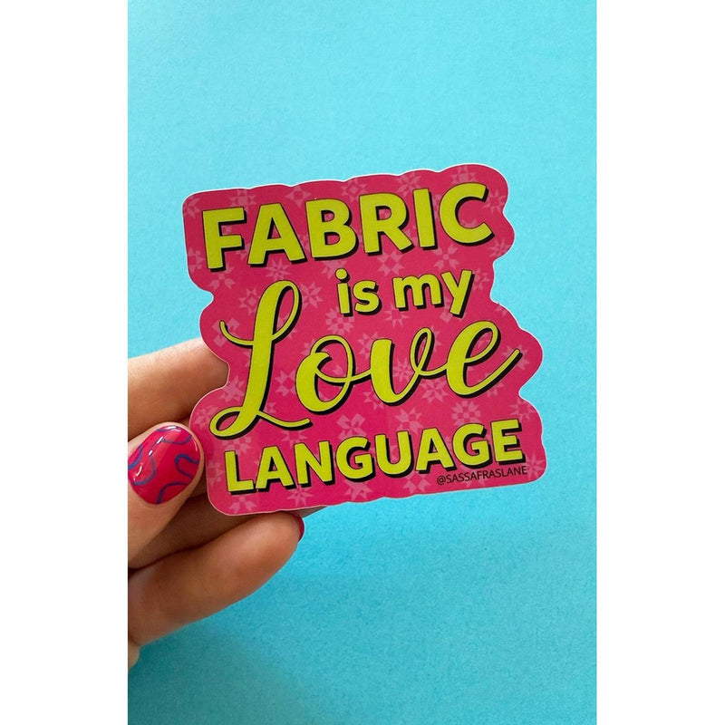Fabric is My Love Language