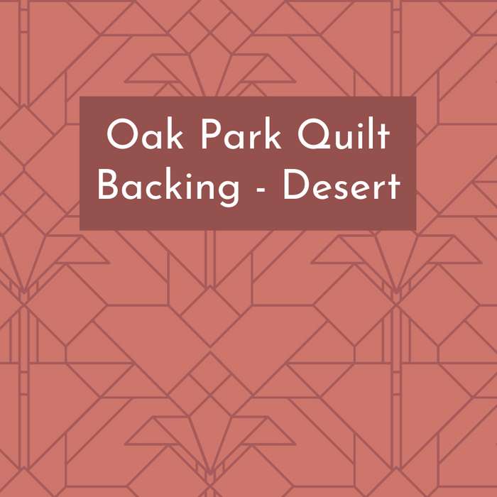 NOVEMBER PREORDER -- Oak Park Quilt Kit Backing Desert