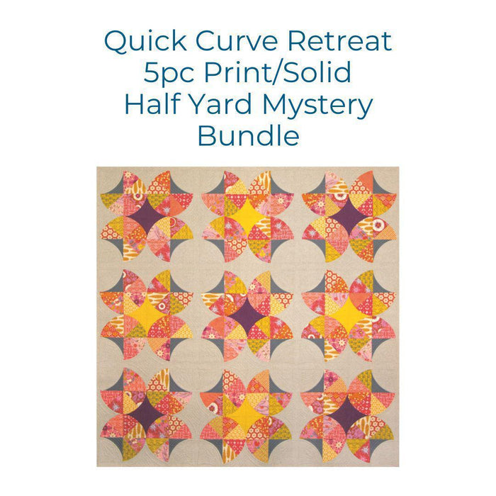 JANUARY PREORDER -- Quick Curve Retreat 5pc Print/Solid Half Yard Mystery Bundle