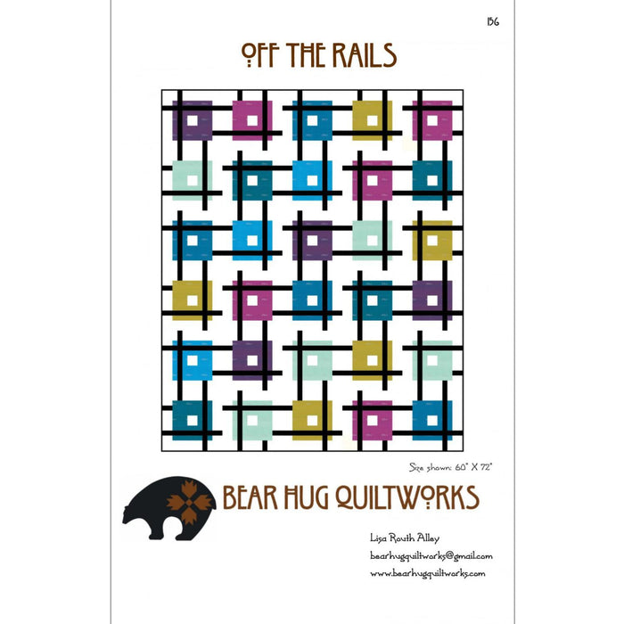 Off the Rails Quilt Pattern by Bear Hug Quiltworks