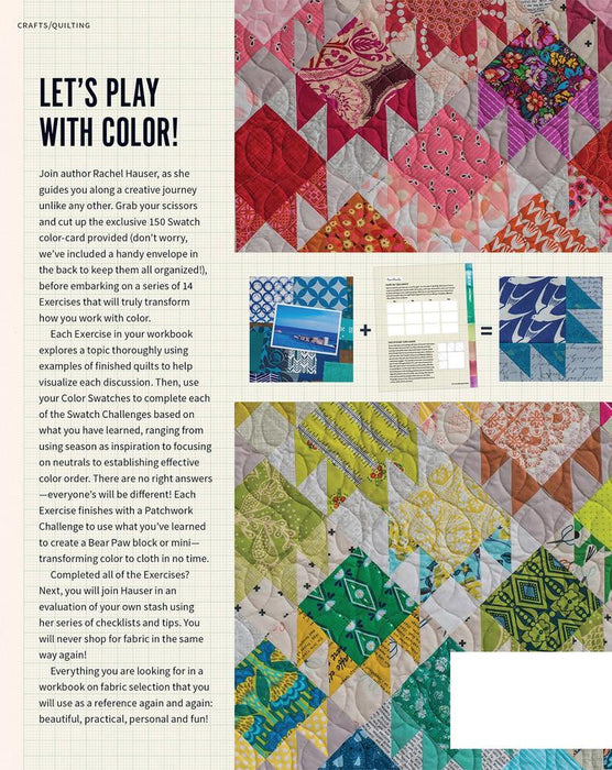 The Quilters Field Guide To Color: Workbook For Mastering Fabric Selection By Rachel Hauser Books